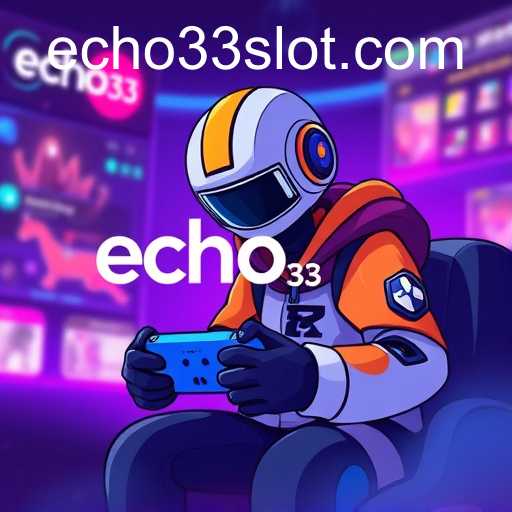 The Evolution of echo33: A Resilient Platform in Modern Gaming