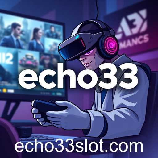 The Rise of Echo33: Transforming Online Gaming
